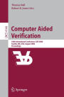 Computer Aided Verification: 18th International Conference, CAV 2006, Seattle, WA, USA, August 17-20, 2006, Proceedings / Edition 1