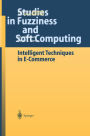 Intelligent Techniques in E-Commerce: A Case Based Reasoning Perspective