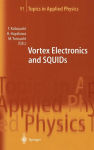 Alternative view 3 of Vortex Electronics and SQUIDs / Edition 1