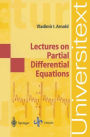 Lectures on Partial Differential Equations / Edition 1