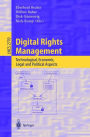 Digital Rights Management: Technological, Economic, Legal and Political Aspects / Edition 1