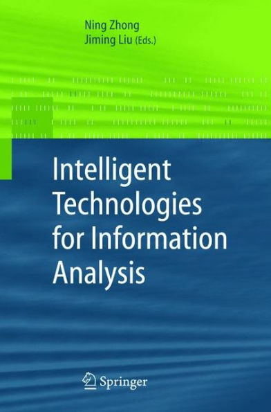 Intelligent Technologies for Information Analysis / Edition 1