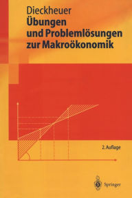 Title: Übungen und Problemlösungen zur Makroökonomik, Author: Gustav Dieckheuer