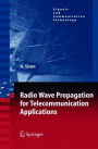 Radio Wave Propagation for Telecommunication Applications / Edition 1