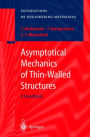 Asymptotical Mechanics of Thin-Walled Structures
