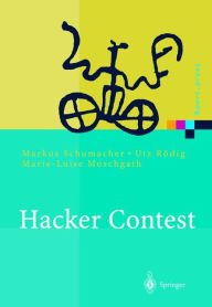 Title: Hacker Contest: Sicherheitsprobleme, Lï¿½sungen, Beispiele, Author: Markus Schumacher