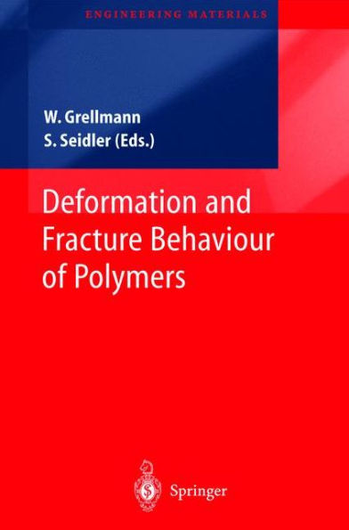 Deformation and Fracture Behaviour of Polymers / Edition 1