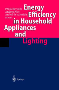 Title: Energy Efficiency in Househould Appliances and Lighting / Edition 1, Author: Paolo Bertoldi