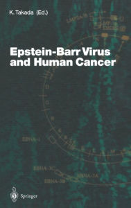 Title: Epstein-Barr Virus and Human Cancer, Author: Toyoro Osato