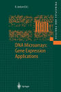 DNA Microarrays: Gene Expression Applications / Edition 1