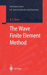Alternative view 2 of The Wave Finite Element Method