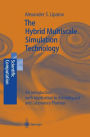 The Hybrid Multiscale Simulation Technology: An Introduction with Application to Astrophysical and Laboratory Plasmas / Edition 1