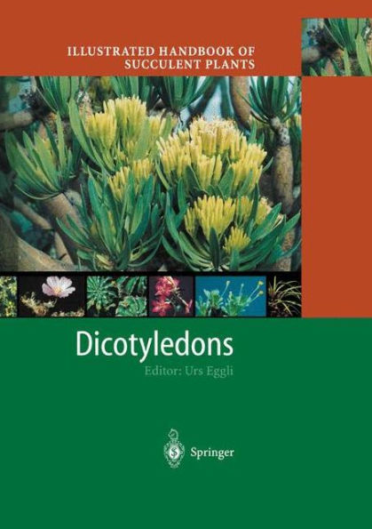 Illustrated Handbook of Succulent Plants: Dicotyledons / Edition 1