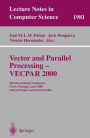 Vector and Parallel Processing - VECPAR 2000: 4th International Conference, Porto, Portugal, June 21-23, 2000, Selected Papers and Invited Talks