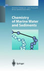 Chemistry of Marine Water and Sediments / Edition 1