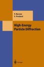 High-Energy Particle Diffraction