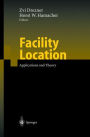 Facility Location: Applications and Theory / Edition 1