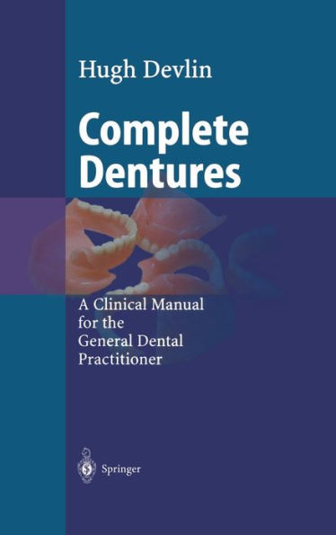 Complete Dentures / Edition 1
