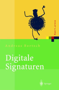 Title: Digitale Signaturen / Edition 1, Author: Andreas Bertsch
