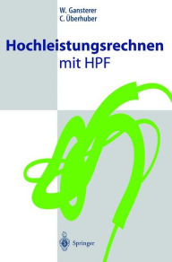 Title: Hochleistungsrechnen mit HPF, Author: W. Gansterer