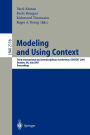 Modeling and Using Context: Third International and Interdisciplinary Conference, CONTEXT, 2001, Dundee, UK, July 27-30, 2001, Proceedings