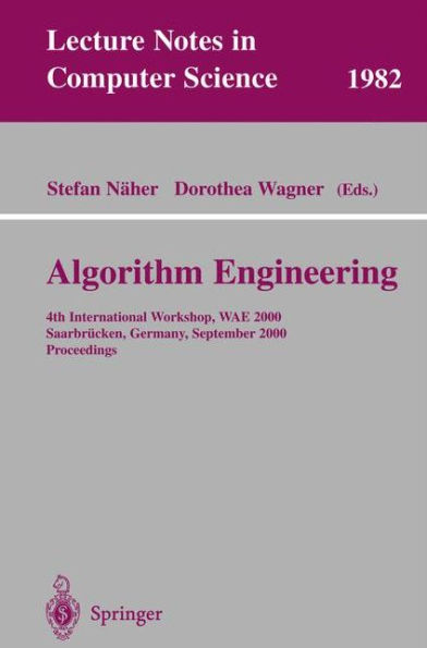 Algorithm Engineering: 4th International Workshop, WAE 2000 Saarbrï¿½cken, Germany, September 5-8, 2000 Proceedings