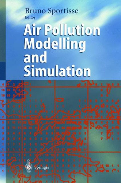 Air Pollution Modelling and Simulation / Edition 1