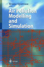 Air Pollution Modelling and Simulation / Edition 1