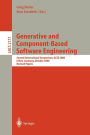Generative and Component-Based Software Engineering: Second International Symposium, GCSE 2000, Erfurt, Germany, October 9-12, 2000. Revised Papers / Edition 1