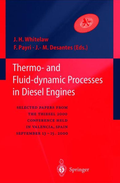 Thermo-and Fluid-dynamic Processes in Diesel Engines: Selected papers from the THIESEL 2000 conference held in Valencia, Spain, September 13-15, 2000