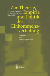 Title: Zur Theorie, Empirie und Politik der Einkommensverteilung: Festschrift für Gerold Blümle / Edition 1, Author: Lukas Menkhoff