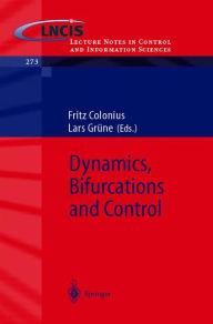 Title: Dynamics, Bifurcations and Control / Edition 1, Author: Fritz Colonius