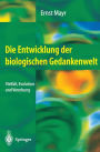Die Entwicklung der biologischen Gedankenwelt: Vielfalt, Evolution und Vererbung / Edition 1