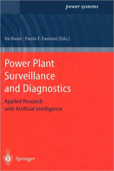 Power Plant Surveillance and Diagnostics: Applied Research with Artificial Intelligence / Edition 1