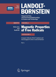 Title: Inorganic Radicals, Metal Complexes and Nonconjugated Carbon Centered Radicals 2 / Edition 1, Author: W. Kaim