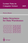 Index Structures for Data Warehouses / Edition 1