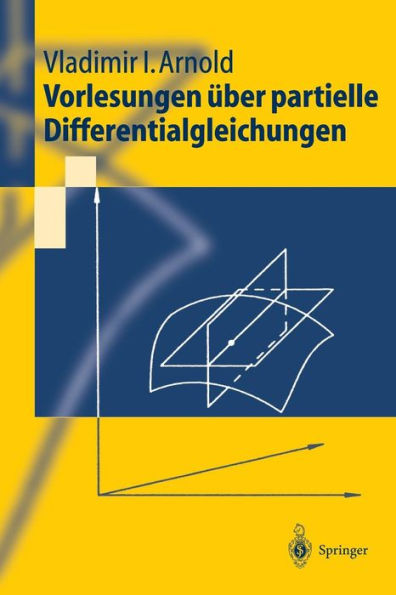 Vorlesungen ï¿½ber partielle Differentialgleichungen / Edition 1
