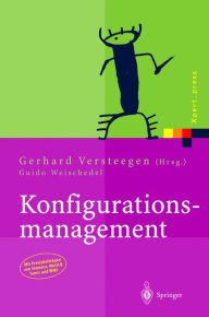 Title: Konfigurationsmanagement / Edition 1, Author: Gerhard Versteegen