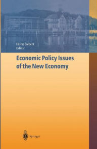 Title: Economic Policy Issues of the New Economy / Edition 1, Author: Horst Siebert