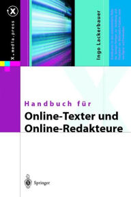 Title: Handbuch fï¿½r Online-Texter und Online-Redakteure / Edition 1, Author: Ingo Lackerbauer