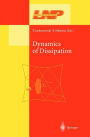 Dynamics of Dissipation / Edition 1