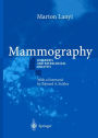 Mammography: Diagnosis and Pathological Analysis / Edition 1