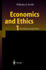 Economics and Ethics 1: The Microeconomic Basis / Edition 1