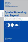 Symbol Grounding and Beyond: Third International Workshop on the Emergence and Evolution of Linguistic Communications, EELC 2006, Rome, Italy, September 30-October 1, 2006, Proceedings