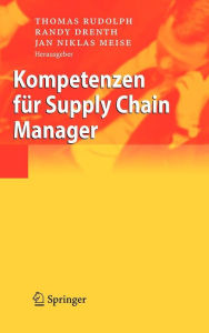 Title: Kompetenzen für Supply Chain Manager, Author: Thomas Rudolph