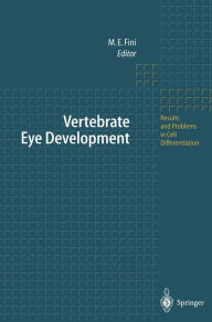 Title: Vertebrate Eye Development, Author: M. Elizabeth Fini