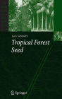 Tropical Forest Seed