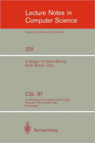 Title: CSL '87: 1st Workshop on Computer Science Logic, Karlsruhe, FRG, October 12-16, 1987. Proceedings, Author: Egon Bïrger