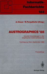Title: Austrographics '88: Aktuelle Entwicklungen in der Graphischen Datenverarbeitung Fachtagung, Wien, 28.-30. September 1988, Author: Alexander Clauer