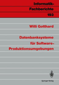Title: Datenbanksysteme fï¿½r Software-Produktionsumgebungen, Author: Willi Gotthard